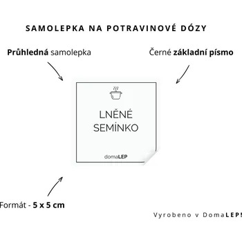 Dóza na potraviny LNĚNÉ SEMÍNKO - omyvatelná samolepka na dózu, výběr rozměrů Ø 5 cm / 5 x 5 cm / 6 x 8 cm | DomaLEP tvar: ČTVEREC, barva: PRŮHLEDNÁ - ČERNÉ písmo, velikost: š. 5 cm x v. 5 cm - základní písmo