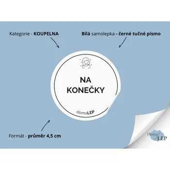 NA KONEČKY - Samolepky, Nálepky a Štítky na lahvičky | DomaLEP tvar: KOLEČKO, barva: BÍLÁ - ČERNÉ písmo, velikost: Ø 4,5 cm - tučné písmo