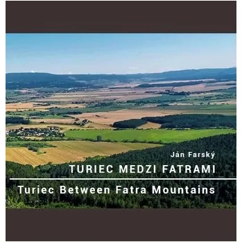 Turiec medzi Fatrami - Ján Farský