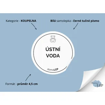 ÚSTNÍ VODA (DĚTSKÁ) - Samolepky, Nálepky a Štítky na lahvičky | DomaLEP tvar: KOLEČKO, barva: BÍLÁ - ČERNÉ písmo, velikost: Ø 4,5 cm - tučné písmo