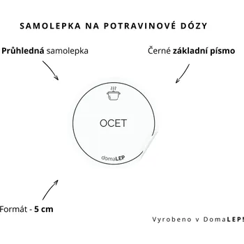 Dóza na potraviny OCET - omyvatelná samolepka na dózu, výběr rozměrů Ø 5 cm / 5 x 5 cm / 6 x 8 cm | DomaLEP tvar: KOLEČKO, barva: PRŮHLEDNÁ - ČERNÉ písmo, velikost: Ø 5 cm - základní písmo