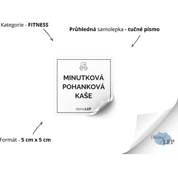 Dóza na potraviny MINUTKOVÁ POHANKOVÁ KAŠE - Samolepka na dózu pro fitness doplňky - DomaLEP tvar: ČTVEREC, barva: PRŮHLEDNÁ - ČERNÉ písmo, velikost: š. 5 cm x v. 5 cm - tučné písmo