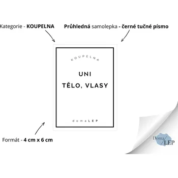 UNI - TĚLO, VLASY - Samolepky, Nálepky a Štítky na lahvičky | DomaLEP tvar: OBDÉLNÍK, barva: PRŮHLEDNÁ - ČERNÉ písmo, velikost: š. 4 cm x v. 6 cm - tučné písmo