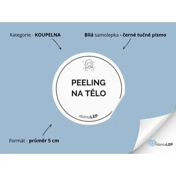 PEELING NA TĚLO - Samolepky, Nálepky a Štítky na dózy | DomaLEP tvar: KOLEČKO, barva: BÍLÁ - ČERNÉ písmo, velikost: Ø 5 cm - tučné písmo