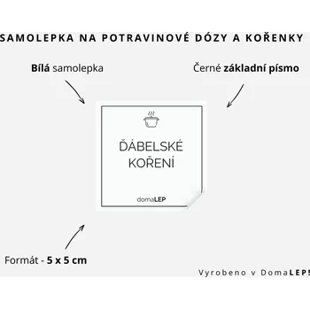 Speciální papír ĎÁBELSKÉ KOŘENÍ - omyvatelná samolepka na kořenky, výběr rozměrů Ø 5 cm / 5 x 5 cm / 6 x 8 cm | DomaLEP tvar: ČTVEREC, barva: BÍLÁ - ČERNÉ písmo, velikost: š. 5 cm x v. 5 cm - základní písmo