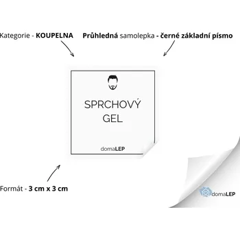SPRCHOVÝ GEL (MUŽ) - Samolepky, Nálepky a Štítky na lahvičky | DomaLEP tvar: ČTVEREC, barva: PRŮHLEDNÁ - ČERNÉ písmo, velikost: š. 3 cm x v. 3 cm - základní písmo