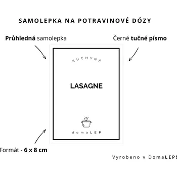 Dóza na potraviny LASAGNE - omyvatelná samolepka na dózu, výběr rozměrů Ø 5 cm / 5 x 5 cm / 6 x 8 cm | DomaLEP tvar: OBDÉLNÍK, barva: PRŮHLEDNÁ - ČERNÉ písmo, velikost: š. 6 cm x v. 8 cm - tučné písmo