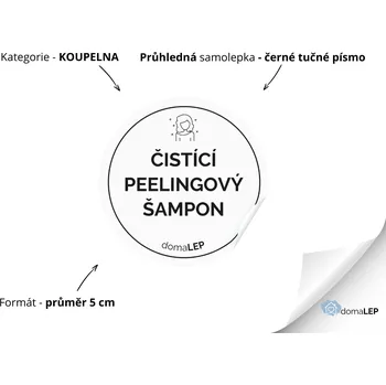 ČISTÍCÍ PEELINGOVÝ ŠAMPON (ŽENA) - Samolepky, Nálepky a Štítky na lahvičky | DomaLEP tvar: KOLEČKO, barva: PRŮHLEDNÁ - ČERNÉ písmo, velikost: Ø 5 cm - tučné písmo