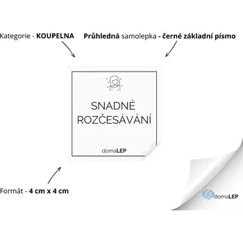SNADNÉ ROZČESÁNÍ - Samolepky, Nálepky a Štítky na lahvičky | DomaLEP tvar: ČTVEREC, barva: PRŮHLEDNÁ - ČERNÉ písmo, velikost: š. 4 cm x v. 4 cm - základní písmo