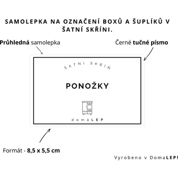 Organizér oblečení PONOŽKY - Samolepka na šuplíky a boxy do šatní skříně, 8,5 x 5,5 cm - DomaLEP varianta: SAMOLEPKA, barva: PRŮHLEDNÁ - ČERNÉ písmo, velikost: š. 8,5 cm x v. 5,5 cm - tučné písmo