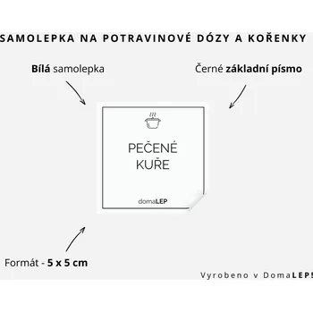 Speciální papír PEČENÉ KUŘE - omyvatelná samolepka na kořenky, výběr rozměrů Ø 5 cm / 5 x 5 cm / 6 x 8 cm | DomaLEP tvar: ČTVEREC, barva: BÍLÁ - ČERNÉ písmo, velikost: š. 5 cm x v. 5 cm - základní písmo