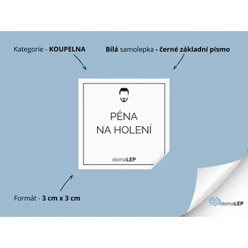 PĚNA NA HOLENÍ (muž) - Samolepky, Nálepky a Štítky na lahvičky | DomaLEP tvar: ČTVEREC, barva: BÍLÁ - ČERNÉ písmo, velikost: š. 3 cm x v. 3 cm - základní písmo