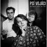 Nechoď sama do tmy - Psí vojáci 3x LP