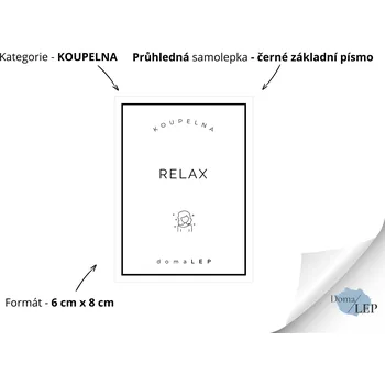 RELAX - Samolepky, Nálepky a Štítky na lahvičky | DomaLEP tvar: OBDÉLNÍK, barva: PRŮHLEDNÁ - ČERNÉ písmo, velikost: š. 6 cm x v. 8 cm – základní písmo