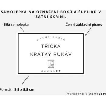 Organizér oblečení TRIČKA KRÁTKÝ RUKÁV - Samolepka na šuplíky a boxy do šatní skříně, 8,5 x 5,5 cm - DomaLEP varianta: SAMOLEPKA, barva: BÍLÁ - ČERNÉ písmo, velikost: š. 8,5 cm x v. 5,5 cm - základní písmo