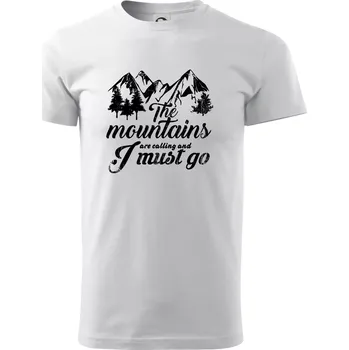 The mountains are calling and i must go - Triko extra velké (5-8XL) - 7XL ( Bílá )