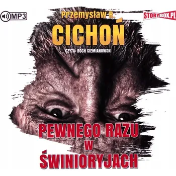 Pewnego razu w Świnioryjach. Audiobook Przemysław R. Cichoń