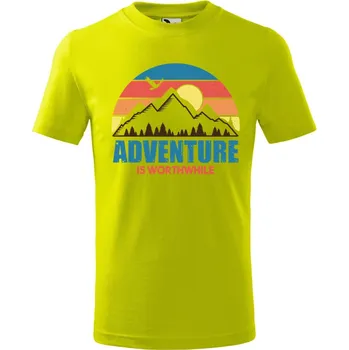 DOBRÝ TRIKO Dětské tričko Adventure is worthwhile Velikost: 110 /4 roky, Barva: Limetková