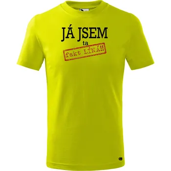 Chlapecké tričko Dětské tričko s potiskem Ta fakt líná Velikost: 158/12 let, Barva trička: Limetková