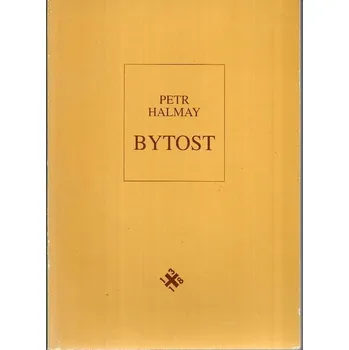 Poezie Bytost brožovaná Petr Halmay