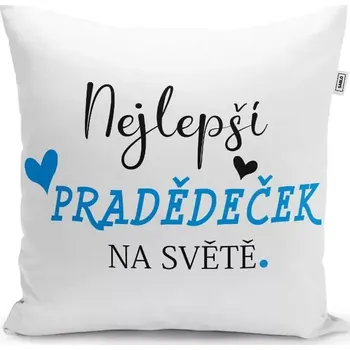 Polštář Sablio Polštář Nejlepší pradědeček na světě: 40x40 cm