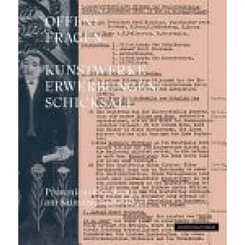 Cizojazyčná kniha OFFENE FRAGEN. Kunstwerke '- Erwerbungen '- Schicksale