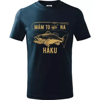Chlapecké tričko Mám to na háku prut a ryba - Tričko dětské bavlněné - 134 cm/8 let ( Námořní modrá (velmi tmavá - téměř černá) )