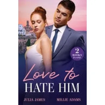 Učebnice Love To Hate Him - James, Julia a Adams, Millie