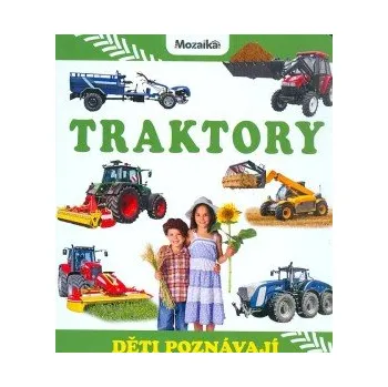 Děti poznávají - Traktory