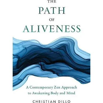 Cizojazyčná kniha Path of Aliveness - Dillo, Christian