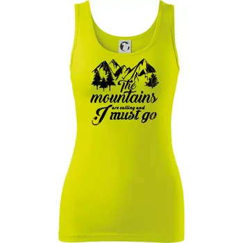 The mountains are calling and i must go - Dámské tílko - M ( Limetková )