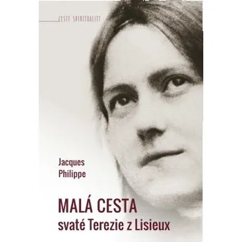 Kniha Malá cesta svaté Terezie z Lisieux elektronická kniha