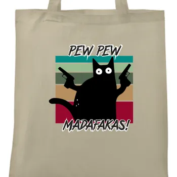 Taška Vtipná | Taška Pew Pew Madafakas!