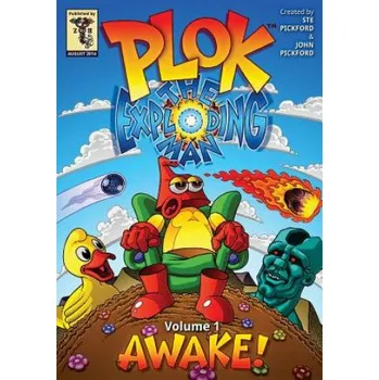 Učebnice Plok the Exploding Man: Volume 1: Awake! (Ste Pickford,John Pickford)(Brožovaná)
