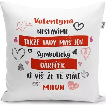 Polštář Sablio Polštář Valentýna neslavíme ...: 40x40 cm
