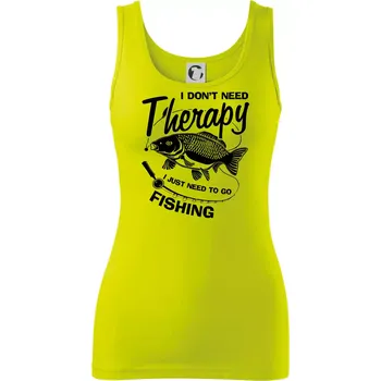 I dont need therapy - fishing - Dámské tílko - XS ( Limetková )