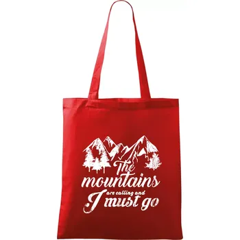 The mountains are calling and i must go - Taška bavlněná - 42 x 38 cm ( Červená )