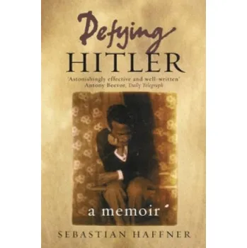 Defying Hitler (Sebastian Haffner)(Brožovaná)