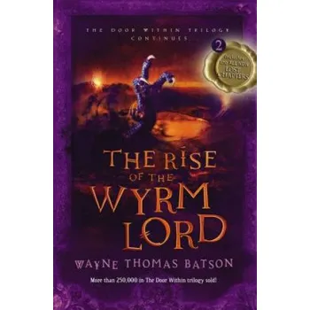 Cizojazyčná kniha Rise of the Wyrm Lord (Wayne Thomas Batson)(Brožovaná)