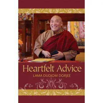 Heartfelt Advice (Lama Dudjom Dorjee)(Brožovaná)