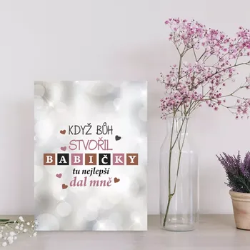 Plechová cedule Sablio Dárková cedulka Když Bůh stvořil babičky: 30x40 cm