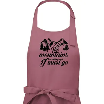 Kuchyňská zástěra The mountains are calling and i must go - Dámská zástěra na vaření - Univerzální velikost ( Starorůžová )