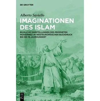 Cizojazyčná kniha Imaginationen Des Islam - Saviello, Alberto