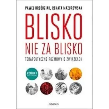 Blisko, nie za blisko - Jayne Freeman-Zolotenki
