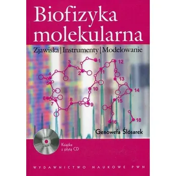 Biofizyka molekularna - W. & W. Gregory