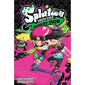 Splatoon: Squid Kids Comedy Show, Vol. 2 - Goto, Hideki