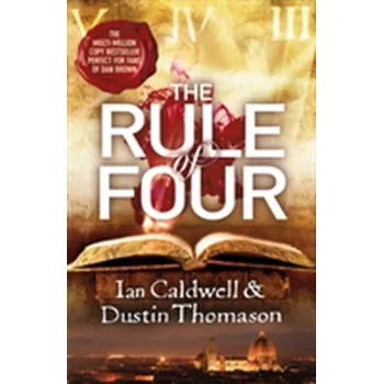 Rule Of Four - Thomason, Dustin a Caldwell, Ian