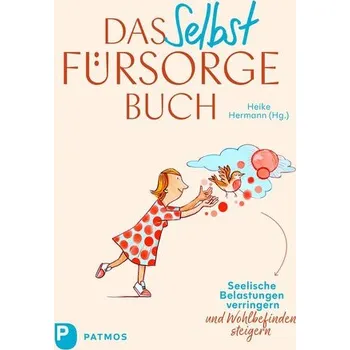 Das Selbstfürsorge-Buch - Hermann, Heike
