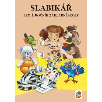 Český jazyk Slabikář pro 1. ročník základní školy