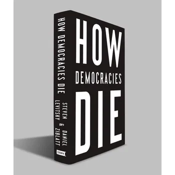Populárně naučná literatura pro dospělé How Democracies Die